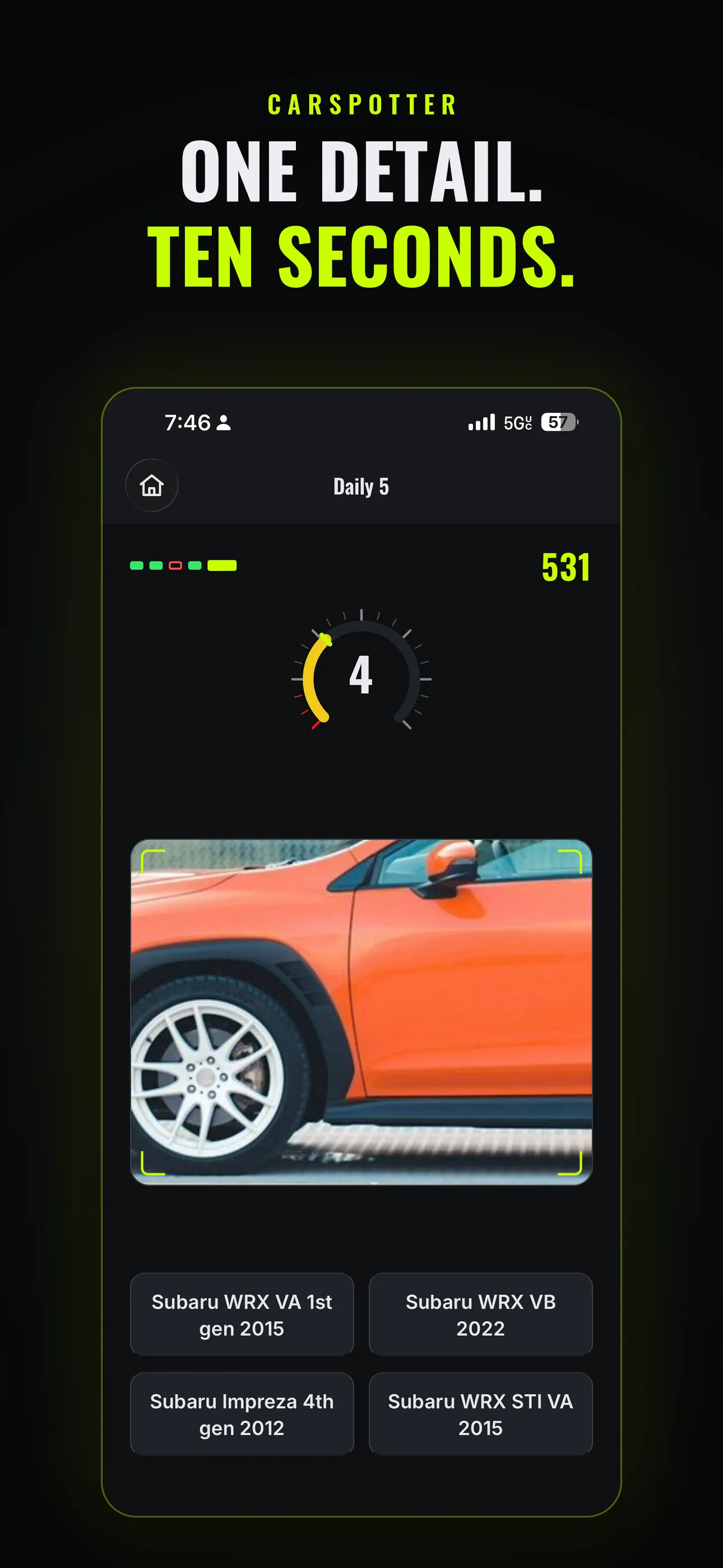 CarSpotter clue screen: a tightly cropped car detail inside a lime viewfinder, a draining ten-second tachometer, and four answer buttons — Honda S2000, Toyota Supra, Mazda MX-5, Toyota MR2.